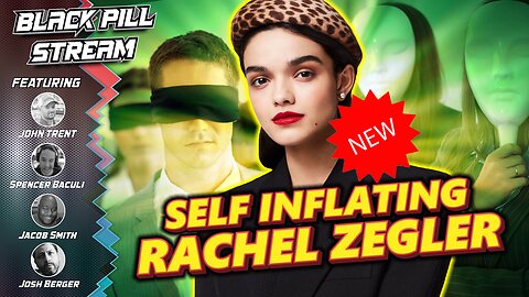 Rachel Zegler Is a total 'HER'o! Hollywood blacklisting tidal wave! | Black Pill Stream