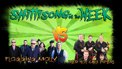 SSOTW - Flogging Molly VS RHCPipers