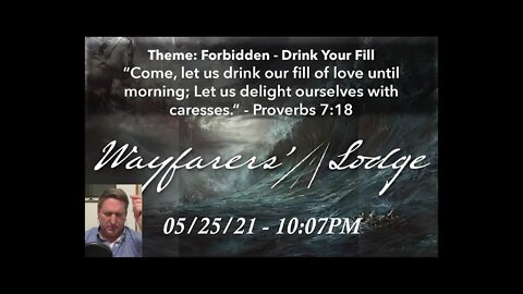 Wayfarers' Lodge - Forbidden: Drink Your Fill - May 25, 2021