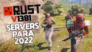 RUST V1381 - CADE OS SERVIDORES! VERSÕES ANTIGAS em 2022