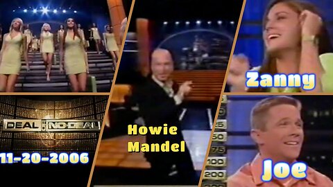 Howe Mandel Deal Or No Deal (11-20-2006) Zanny, Joe | Full Episode | Games Shows