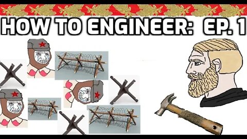 2022 Enlisted: How To Engineer 1 - Barbing, Blocking, Enraging Enemies