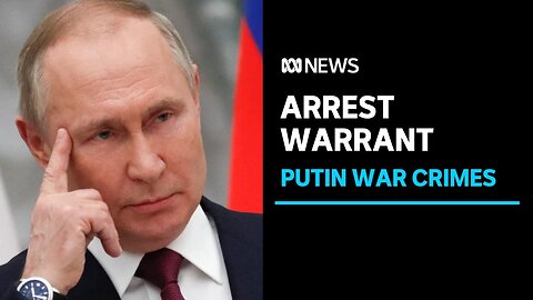 Biggest Breaking News Arrest warrant issued for Vladimir Putin for war crimes 2023