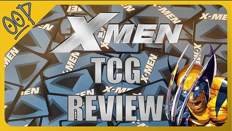 X-Men TCG Review : OOP Ep011