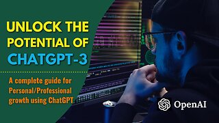 ChatGPT Mastery: A Detailed Tutorial Series