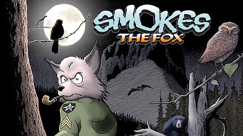 Smokes the Fox and Weaponized Werewolf FMC Trailer