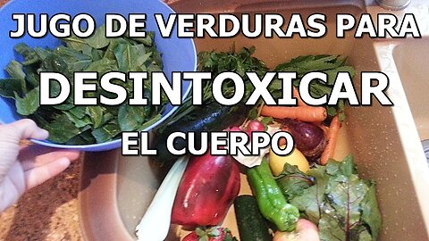 JUGO DE VEGETALES PARA DESINTOXICAR EL CUERPO ACTIVAR LA CIRCULACION Y RELAJAR EL SISTEMA NERVIOSO