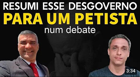 Let's summarize the catastrophe of the government of former prisoner LULA in a debate with PT member