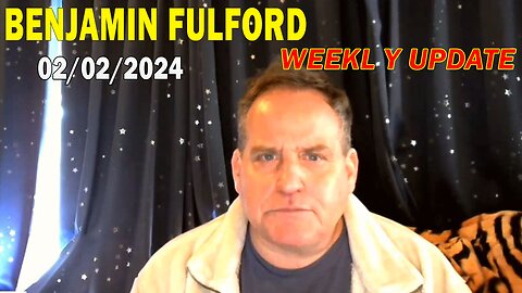 Benjamin Fulford Full Report Update February 2, 2024 - Benjamin Fulford