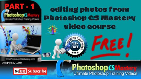 online from editing photos from Photoshop CS Mastery video course Part - 1