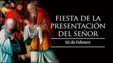 Fiesta de la Presentación del Señor o La Candelaria