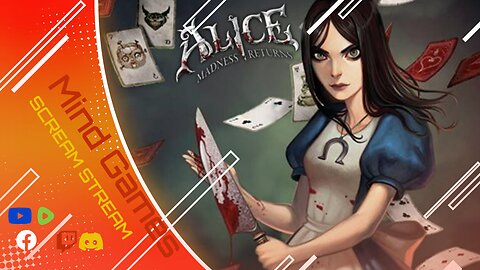 ALICE MADNESS RETURNS Scream Stream Round 3 - Mind Games