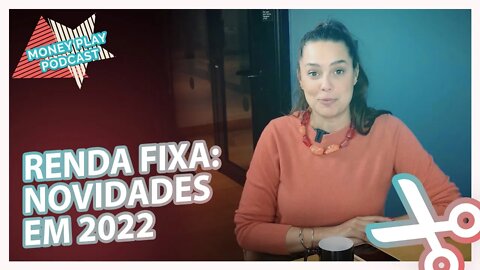 Novidades para renda fixa em 2022 por Camilla Dolle, da @XP Investimentos