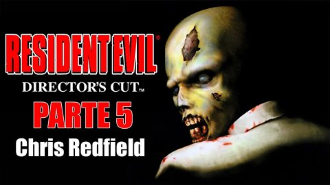 [PS1] - Resident Evil 1 Director's Cut - [Parte 5 - Chris Redfield - Avançado] - PT-BR - [HD]