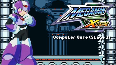 Mega Man Xtreme - Computer Core (Stage 3)