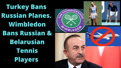 Turkey Closes Airspace to Russian Aircrafts!