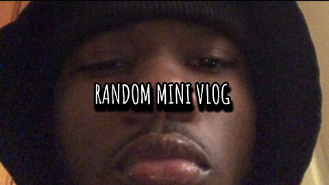 Mini vlog ( Pt.1 )