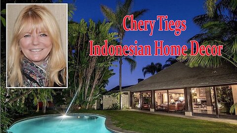 Chery Tiegs Indonesian Home Decor.