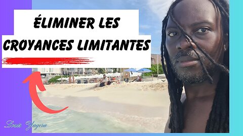 éliminer les croyances limitantes à loi de l'attraction