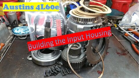 Austins 4L60e Build: How to assemble an Input Housing and measure clutch clearance...