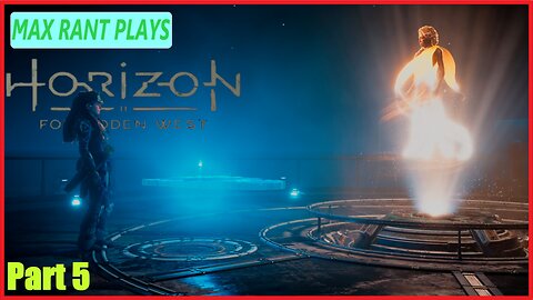 Horizon: Forbidden West Part 5 | Max Rant Plays-