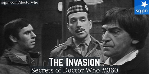 The Invasion (2nd Doctor) - The Secrets of Doctor Who