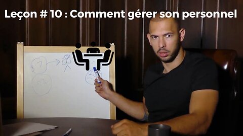 Leçon # 10 : Comment gérer son personnel