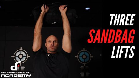 3 Sandbag Training Lifts