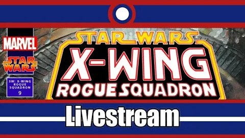 Star Wars X-Wing Rogue Squadron Livestream Part 09