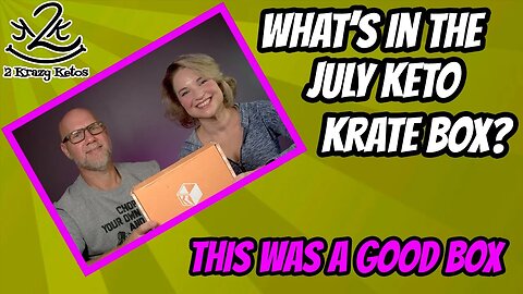 Opening the July Keto Krate | This was a good box