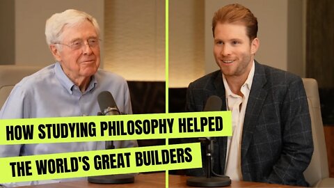 Charles Koch & Joe Lonsdale on the Philosopher CEO