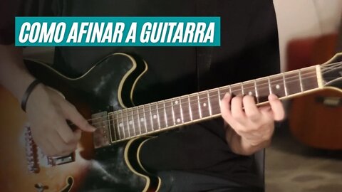 Como afinar a guitarra e violão - Aula iniciantes