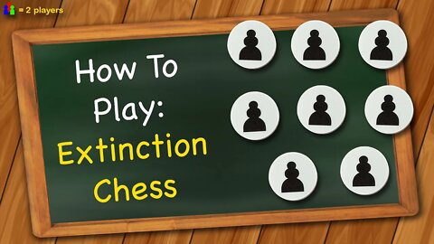 How to play Extinction Chess