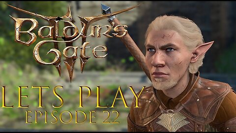 Baldur's Gate 3 Episode 22