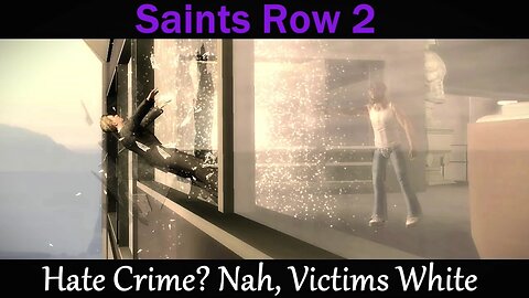 Saints Row 2- With Commentary- Ultor Missions- Killing a Corporate Douchebag, Owning the City