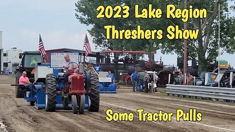 2023 Lake Region Threshers Show Some Tractor Pulls