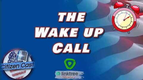 The Wake Up Call with #CitizenCast - Alex Jones VS The New World Order, Kyle Undercover