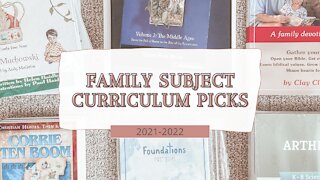 FAMILY SUBJECTS | HOMESCHOOL CURRICULUM PICKS | 2021-2022