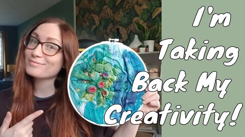 Taking Back My Creativity and Taking a Step Back