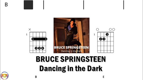 BRUCE SPRINGSTEEN Dancing in the Dark - Guitar Chords & Lyrics HD