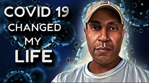 THE PANDEMIC: 3 years ago my life changed forever as a result of catching Covid 19