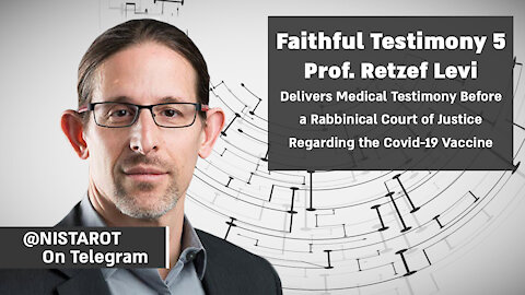 Faithful Testimony 5 Prof. Retzef Levi | @nistarot on Telegram