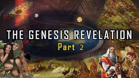 The Genesis Revelation Part 2 - Adam, Abraham & the Garden of Eden - by Rob Skiba