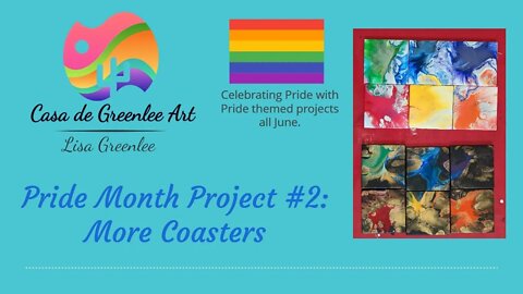 Pride Month Project #2: More Coasters