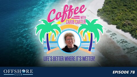 Coffee With Carib Carter | Episode 78