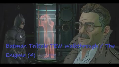 Batman Telltale TEW Walkthrough / The Enigma (4) PS5