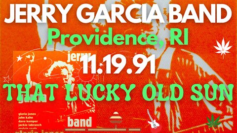 THAT LUCKY OLD SUN | JERRY GARCIA BAND LIVE 11.19.91