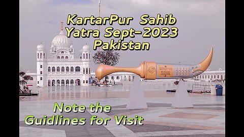 Kartarpur Sahib Visit Guidelines for September 2023