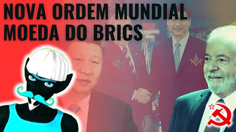 LULA NA CHINA | MOEDA DOS BRICS | NOVA ORDEM MUNDIAL | DILMA