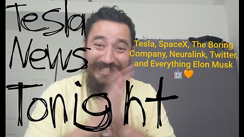 Tesla, SpaceX, The Boring Company, Neuralink, Twitter, and Everything Elon Musk 🤖🧡